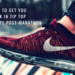 OnTrack Running Academy - 8 Tips to Get You Back in Tip Top Shape Post-Marathon